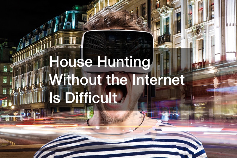 House Hunting Without the Internet Is Difficult